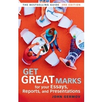 Get Great Marks for Your Essays, Reports, and Presentations