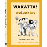 Wakatta! Senior Secondary Japanese - Workbook 2